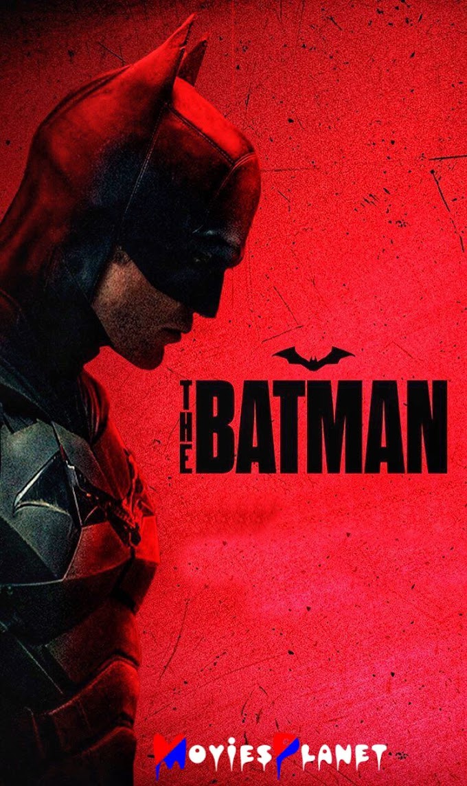 The Batman (2022) BluRay [Hindi (ORG 5.1) & English (ORG 5.1)] 480p 720p 1080p Dual Audio