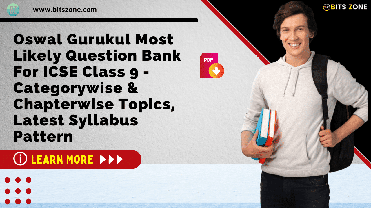 Oswal Gurukul Most Likely Question Bank For ICSE Class 9 - Categorywise & Chapterwise Topics, Latest Syllabus Pattern
