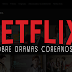 Sobre dramas coreanos na Netflix