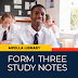 FORM THREE STUDY NOTES