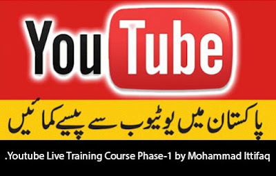 Download Youtube Live Training Course Phase 1 by Mohammad Ittifaq 