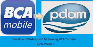 Cara Bayar PDAM Lewat M-Banking BCA Terbaru