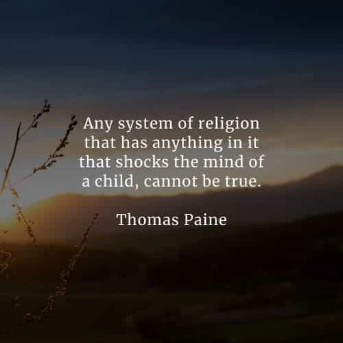 Famous quotes and sayings by Thomas Paine