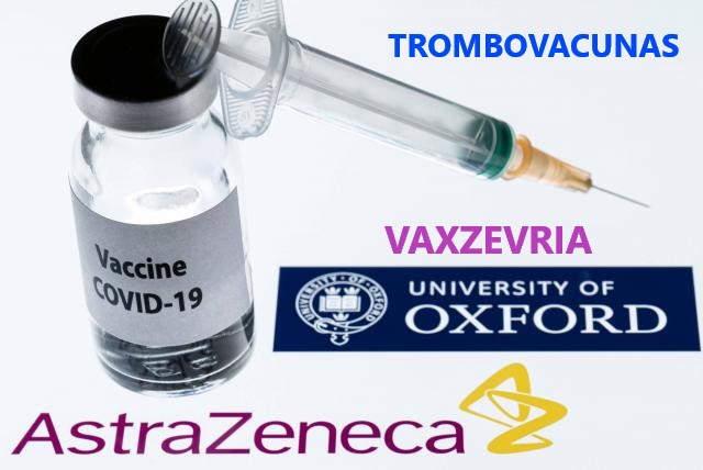la vacuna que causa trombosis cuidado astrazeneca vaxzevria
