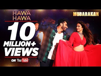 Hawa Hawa Song from Mubarakan movie starring Arjun Kapoor, Ileana D’Cruz | Mika Singh, Prakriti Kakar | Hindi Songs 2017