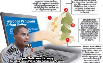 Ambon, Malukupost.com - Puluhan warga Kota Ambon menjadi korban penipuan arisan "online" yang ditawarkan seorang wanita berinisial JMD melalui akun media sosial Facebook. Kasus ini terkuak setelah seorang korban bernama Hendra Kairuphan (30) melapor ke Sentra Pelayanan Kepolisian Terpadu (SPKT) Polres Pulau Ambon.