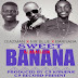 NEW AUDIO DRAZ MAN Ft MR  BLUE BARNABA SWEET_BANANA