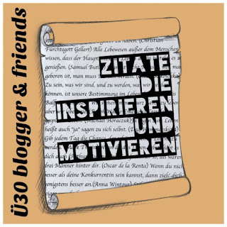 Zitate die inspirieren und motivieren