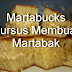 MARTABUCKS -  Kursus Membuat Martabak