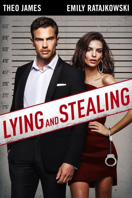 Lying and Stealing 2019 Film Completo Download