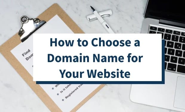 How do I choose a domain name for my website
