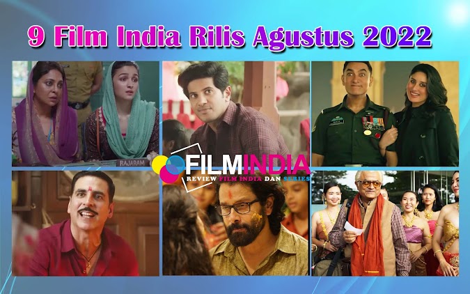 9 Film India Keren Di Bulan Agustus 2022