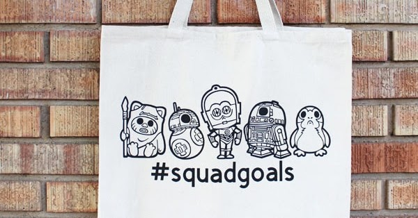 Download Star Wars Squad Goals Cricut Iron On Tote