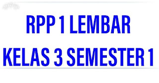 RPP 1 Lembar Kelas 3 Semester 1