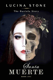 Santa Muerte (The Daniela Story Book 1) by Lucina Stone