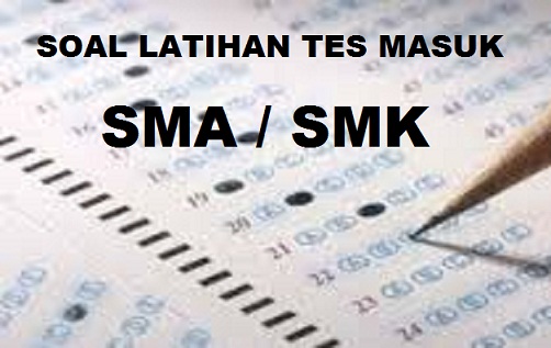 Soal Latihan Tes Masuk Sma Smk Dan Tes Penjurusan Atau Peminatan Pendidikan Kewarganegaraan