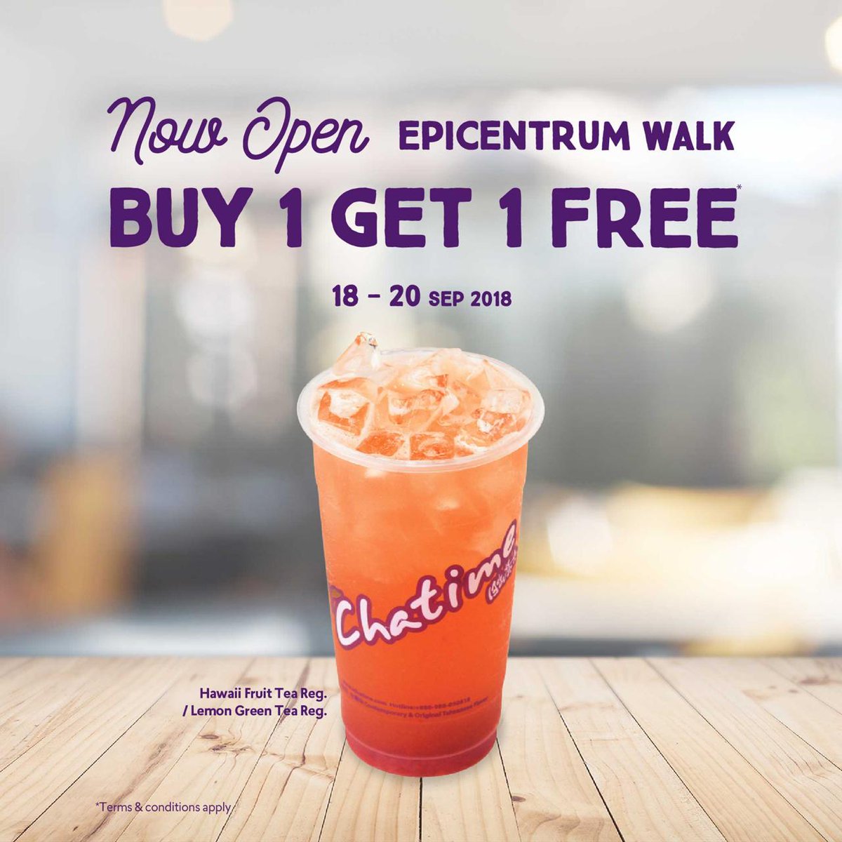 Chatime - Promo Outlet Baru Epicentrum Walk Buy 1 Get 1 Free (s.d 20 Sept 2018)