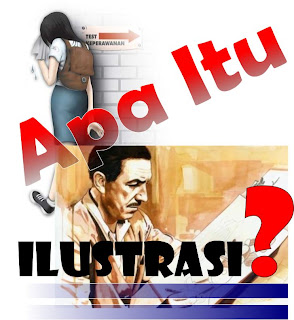 Apa itu ilustrasi? ~ Mbagiilmu