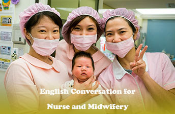 Practical English Conversation for Nurse and Midwifery