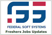 Federal Soft Systems Freshers Recruitment 2023 | Software Engineer | Hyderabad