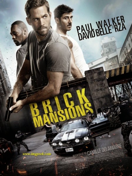 Poster Of Paul Walker 2014 Last Action Movie Brick Mansions