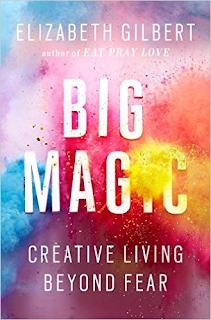 Cover_Elizabeth Gilbert_Big Magic