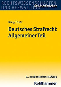 Deutsches Strafrecht Allgemeiner Teil (Studienbücher Rechtswissenschaft)