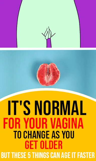 It's Normal For Your Vagina To Change As You Get Older—But These 5 Things Can Age It Faster