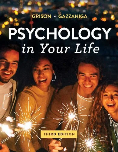 Download Psychology in Your Life Third Edition  |by Sarah Grison| [PDF FORMAT]