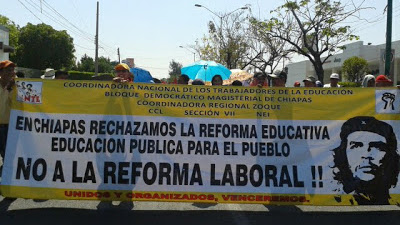 CNTE-CHIAPAS se suma a paro, jornada de movilizaciones en contra de las reformas estructurales #FueraPeñaNieto1SMX.