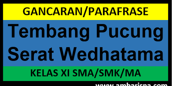 Parafrase/ Gancaran Tembang Pocung Serat Wedhatama Pada 8 -15