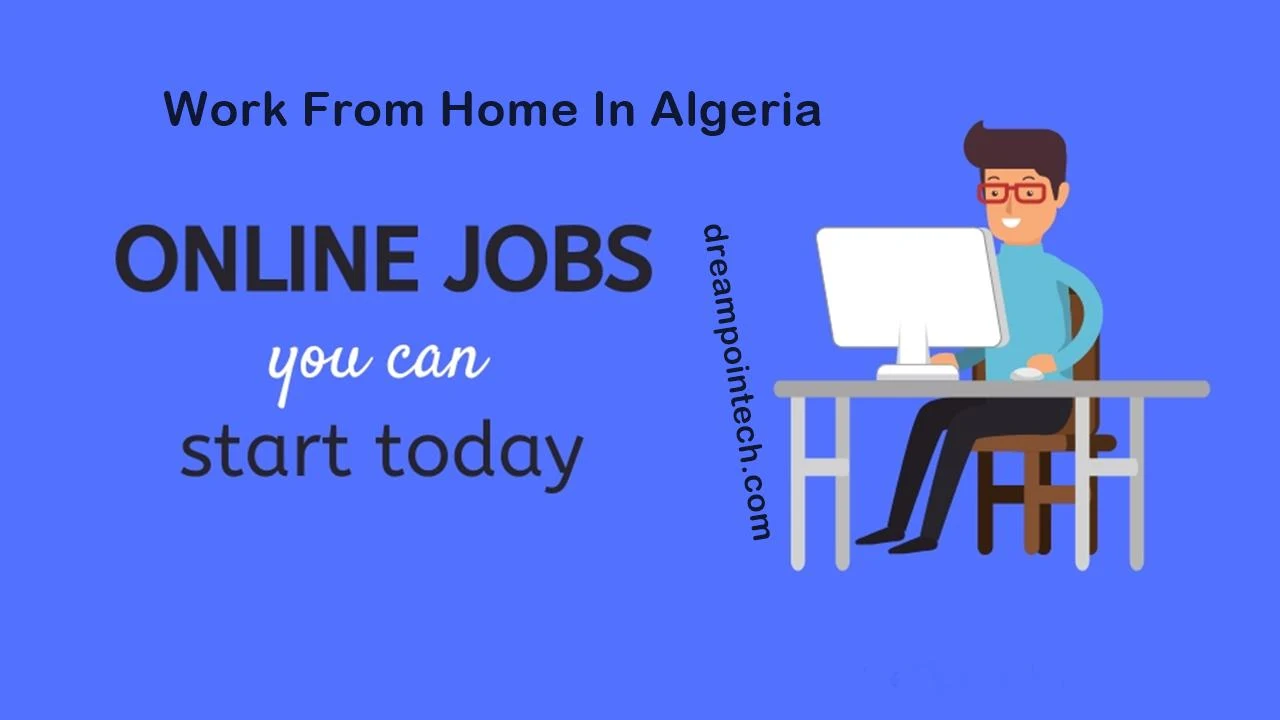 12 Online Jobs In Algeria For Students: Work From Home