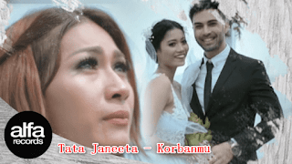 Download Lagu Tata Janeeta Korbamu Terbaru Bikin Nangis