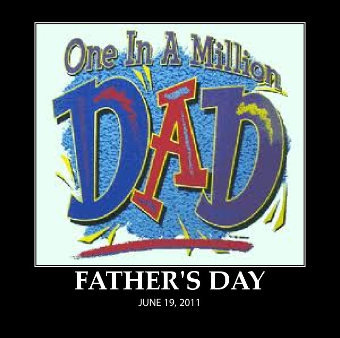Don#39;t Forget Father#39;s Day! fathers day 2011. Don#39;t Forget Father#39;s Day!