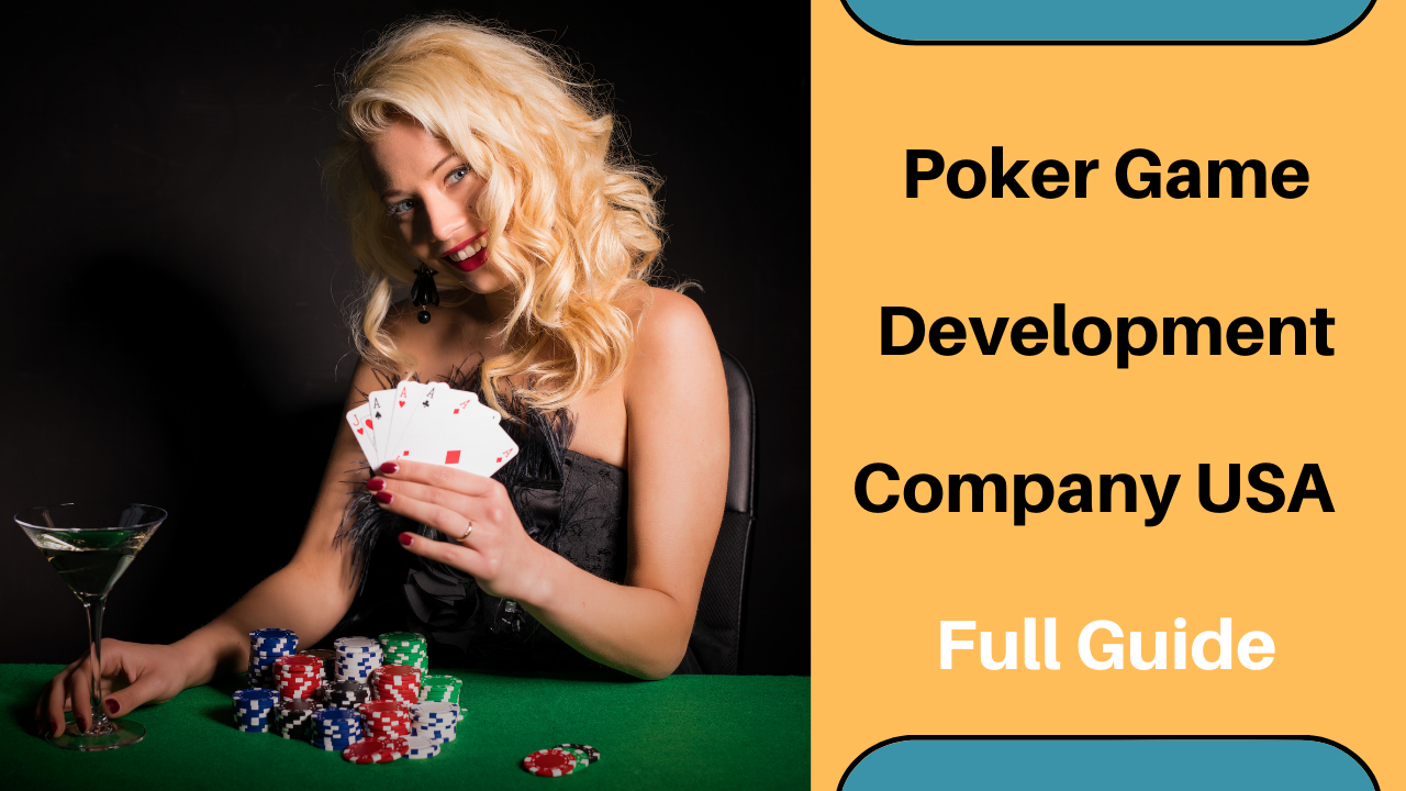 Poker Game Development Company USA - Full Guide