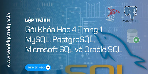 Giới Thiệu Gói Khóa Học 4 Trong 1 - MySQL, PostgreSQL, Microsoft SQL & Oracle SQL [Mã - 7580 A]