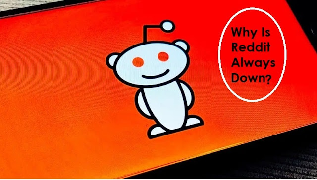 Why is Reddit always down? Here's the full truth...