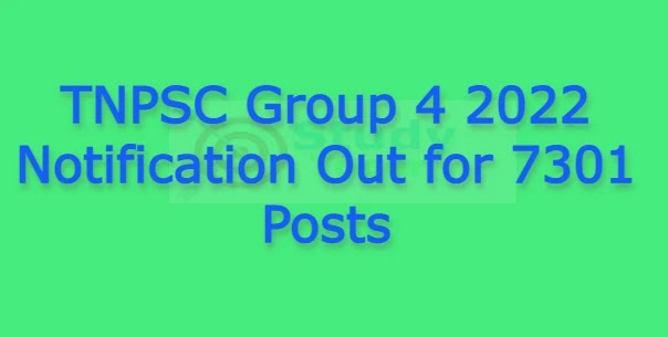 TNPSC Group 4 2022 Notification Out for 7301 Posts