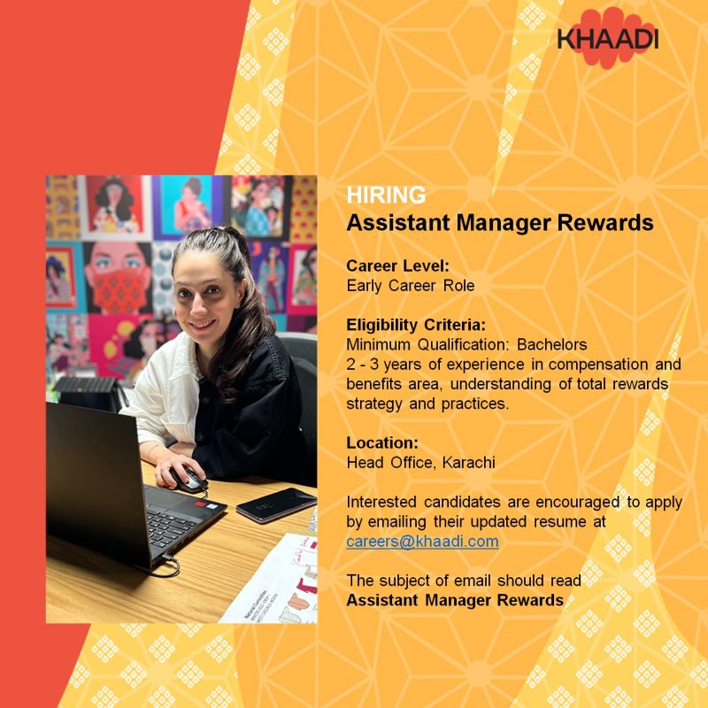 Khaadi SMC Pvt Ltd Jobs For Assistant Manager Rewards.