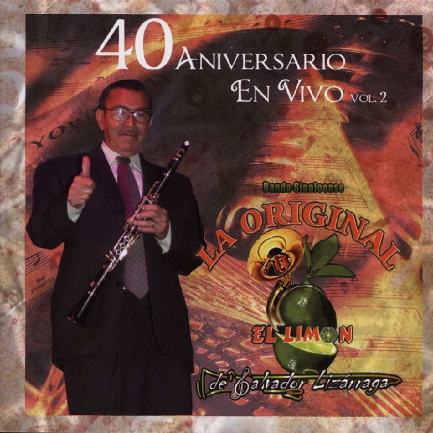 La Original Banda El Limon - 40 Aniversario En Vivo Vol.2 (Album)