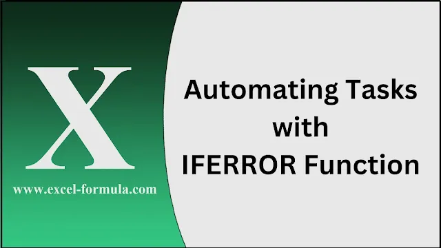 automating-tasks-with-iferror-function-in-excel