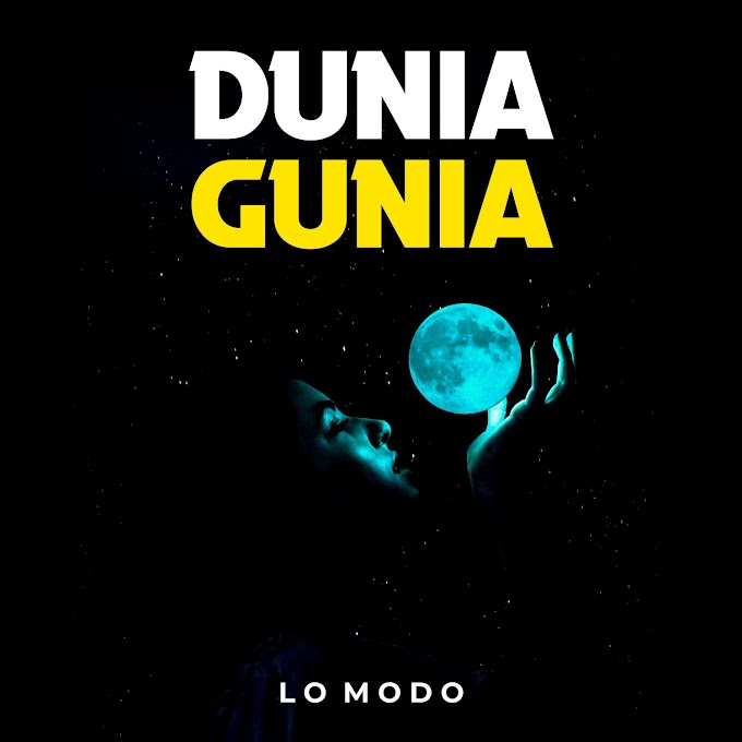 Download Audio : Lomodo - Dunia Gunia Mp3