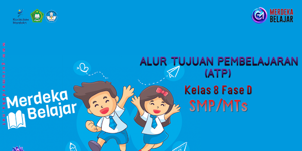 ATP Kelas 8 Fase D SMP/MTs - Kurikulum Merdeka