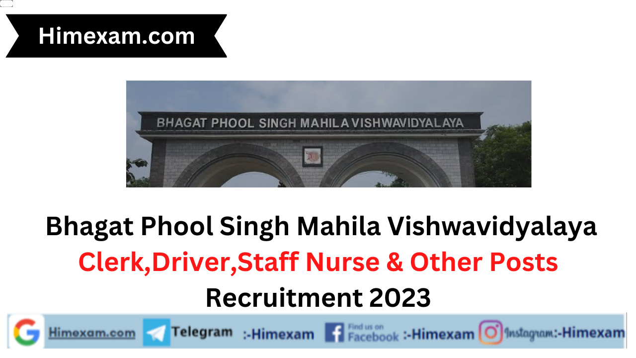 Bhagat Phool Singh Mahila Vishwavidyalaya Clerk,Driver,Staff Nurse & Other Posts Recruitment 2023