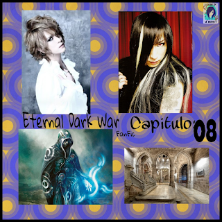 https://bloglachicadelassombras.blogspot.com/2018/06/eternal-dark-war-fanfic-capitulo-08.html