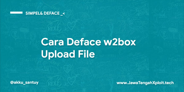 Cara Deface w2box Upload File
