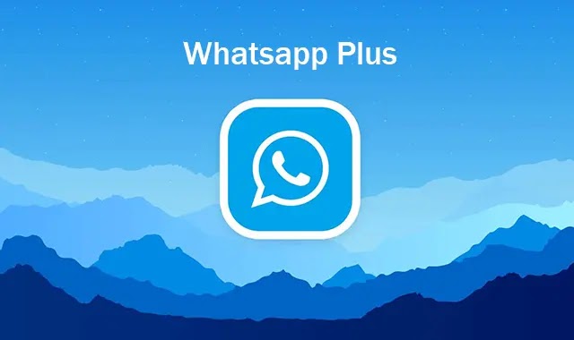 تحميل Whatsapp Plus الواتساب الأزرق آخر تحديث