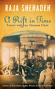A Rift in Time: Travels with my Ottoman Uncle (English Edition)