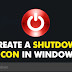 How To Create a Shutdown Icon on Windows 10 PC