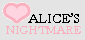 Alice's Nightmare